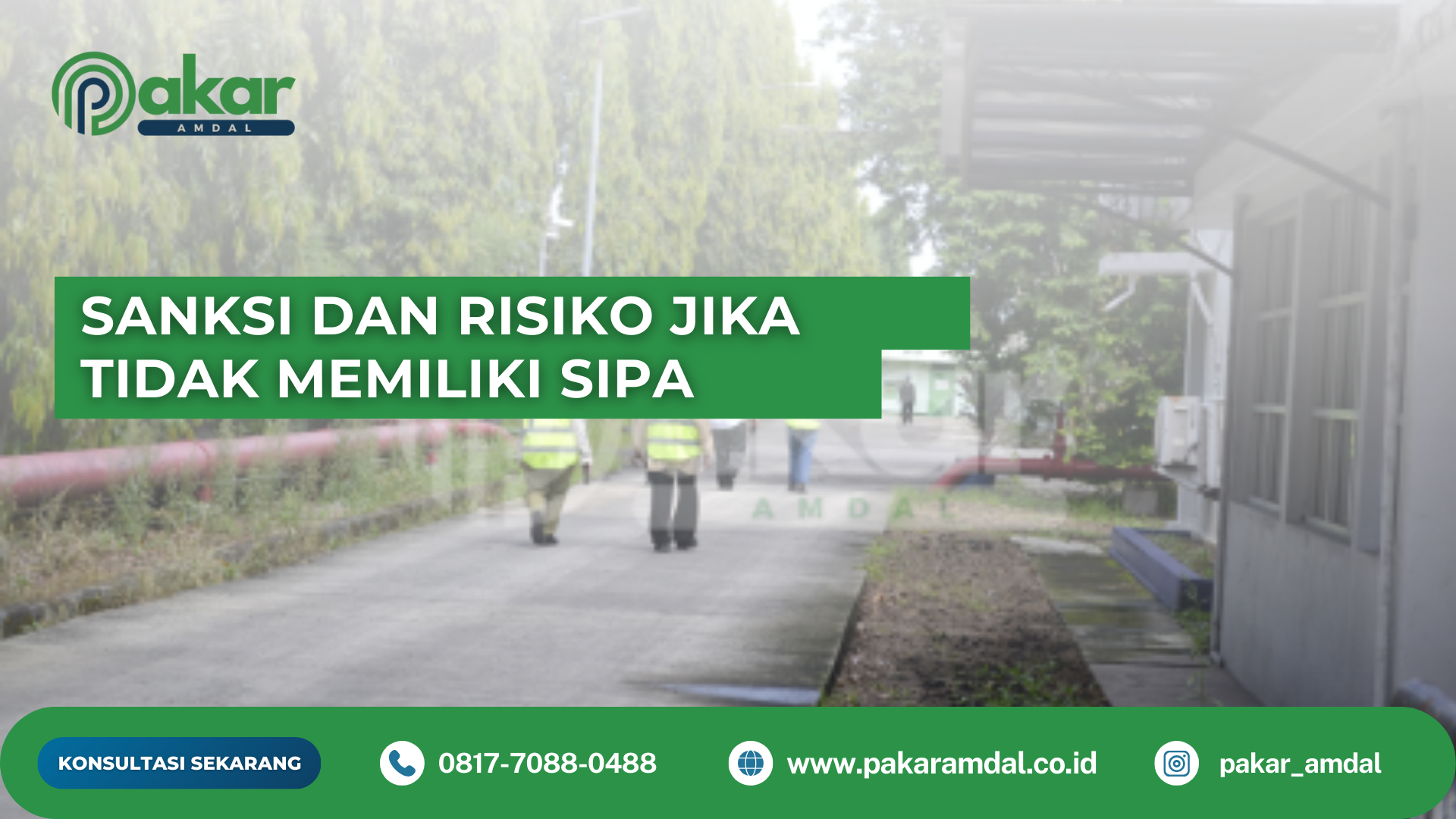 Contoh proyek AMDAL yang memastikan pembangunan besar tetap berkelanjutan dan legal