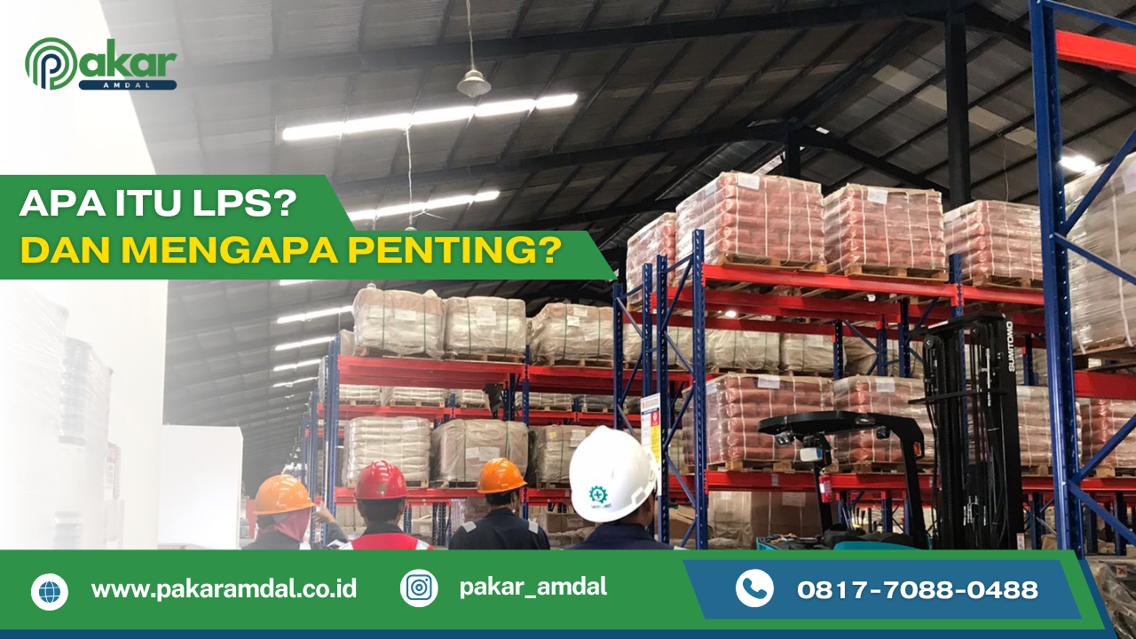 Apa itu LPS Laporan Pengelolaan dan Pemantauan Lingkungan