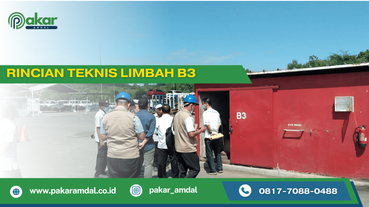 Rincian Teknis Limbah B3
