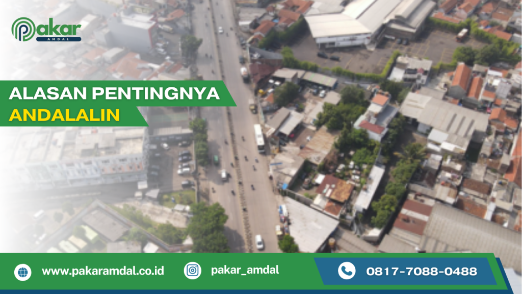 Ilustrasi Alasan Pentingnya Andalalin