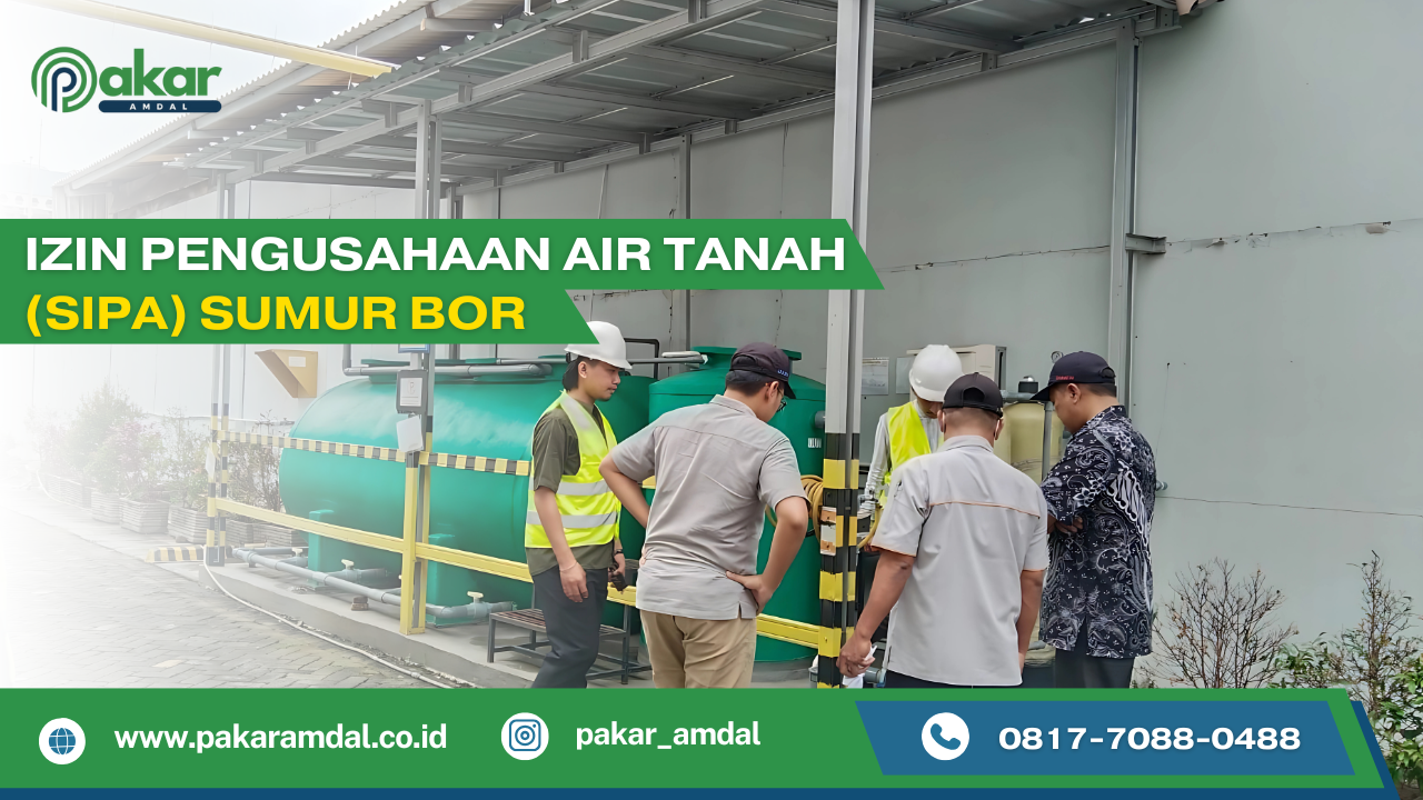 Izin Pengusahaan Air Tanah (SIPA) Sumur Bor