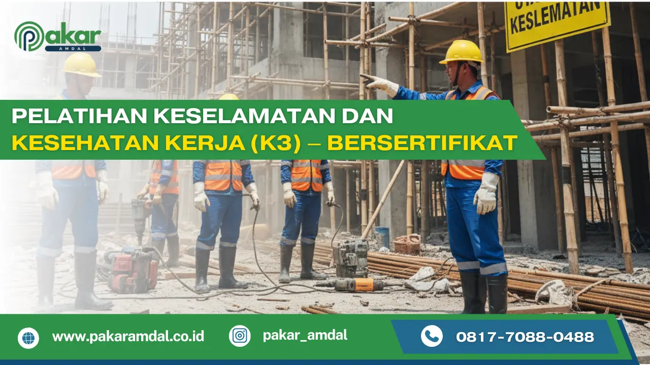 Pelatihan Keselamatan dan Kesehatan Kerja (K3)