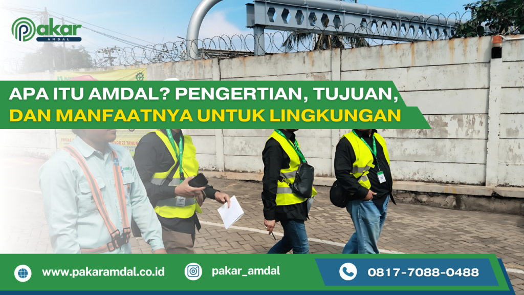Apa Itu AMDAL?