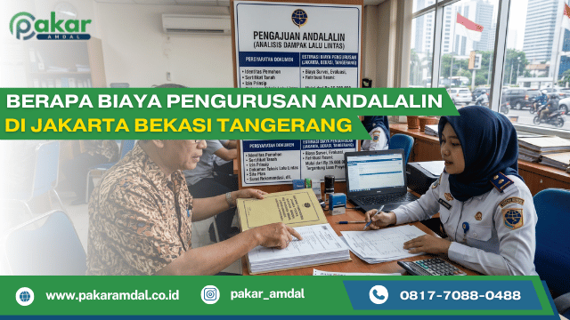 Biaya pengurusan Andalalin di Jakarta Bekasi Tangerang